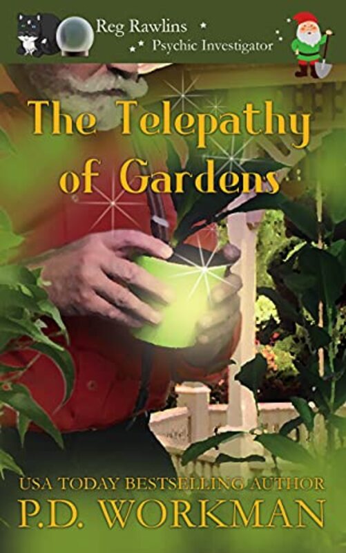 Book cover for "The Telepathy of Gardens" by PD Workman