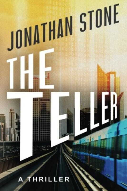 Book cover for "The Teller" by Jonathan Stone