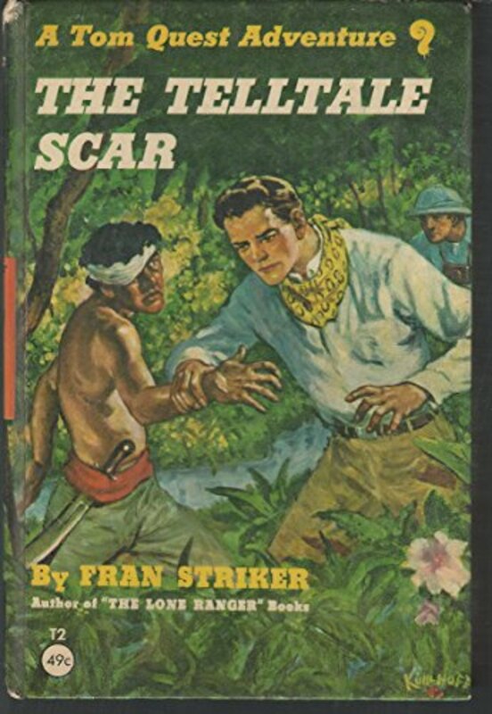 Book cover for "The Telltale Scar" by Fran Striker
