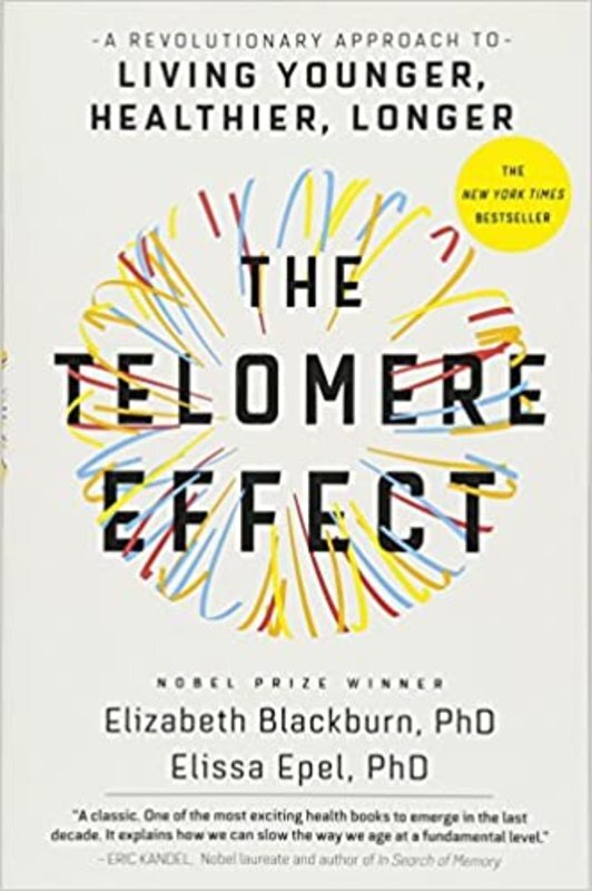 Book cover for "The Telomere Effect" by Dr. Elizabeth Blackburn