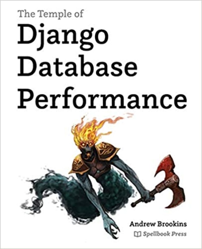 Book cover for "The Temple of Django Database Performance" by Andrew Brookins