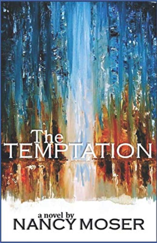 Book cover for "The Temptation" by Nancy Moser