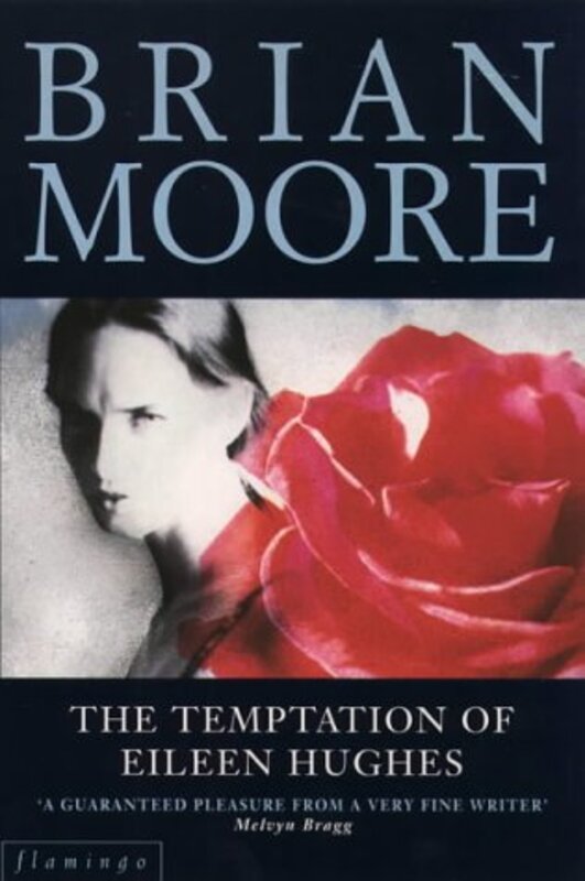 Book cover for "The Temptation of Eileen Hughes" by Brian Moore