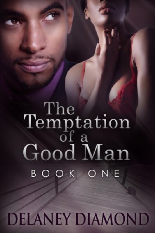 Book cover for "The Temptation of a Good Man" by Delaney Diamond