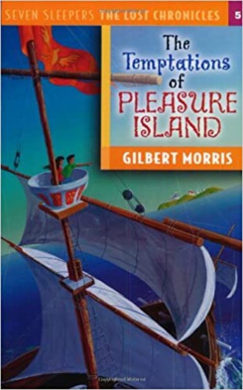 Book cover for "The Temptations of Pleasure Island" by Gilbert Morris