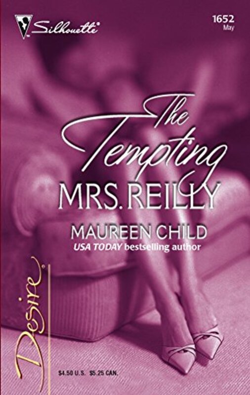 Book cover for "The Tempting Mrs. Reilly" by Maureen Child