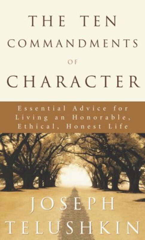 Book cover for "The Ten Commandments of Character" by Joseph Telushkin