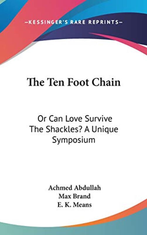 Book cover for "The Ten-Foot Chain" by Max Brand