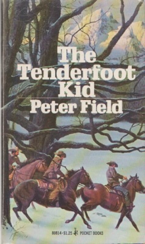 Book cover for "The Tenderfoot Kid" by Davis Dresser