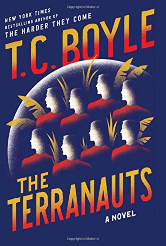 Book cover for "The Terranauts" by TC Boyle