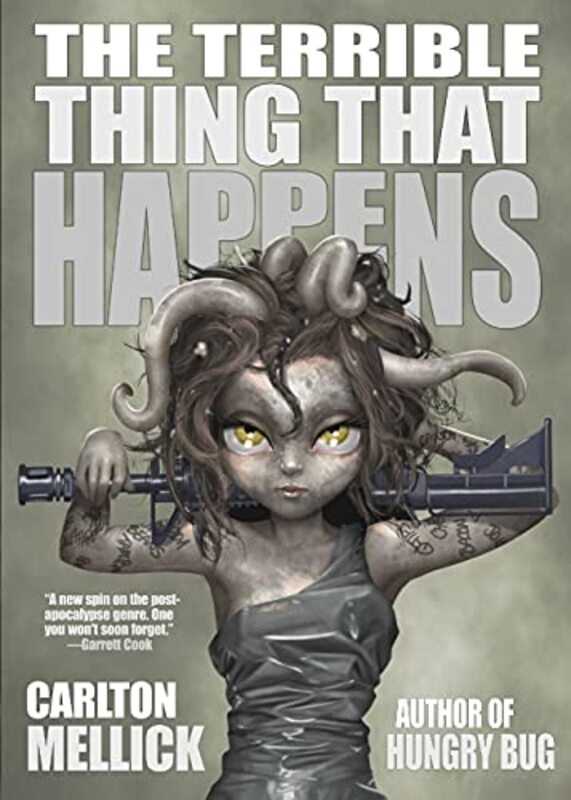 Book cover for "The Terrible Thing That Happens" by Carlton Mellick III