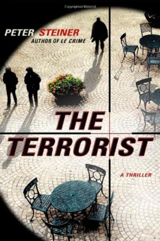 Book cover for "The Terrorist" by Peter Steiner