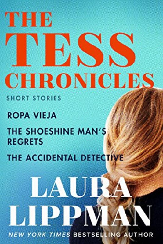 Book cover for "The Tess Chronicles" by Laura Lippman