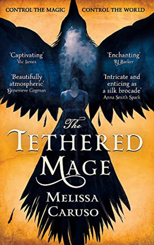 Book cover for "The Tethered Mage" by Melissa Caruso
