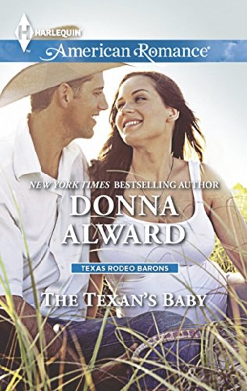 Book cover for "The Texan's Baby" by Donna Alward