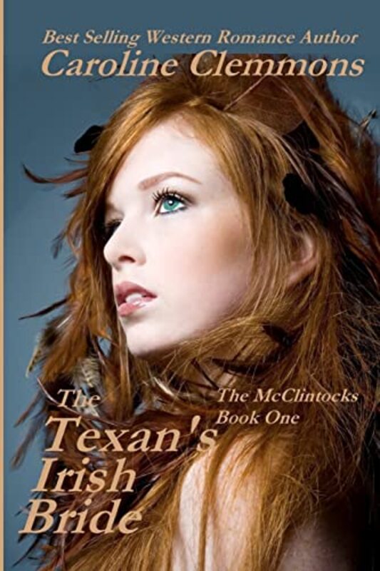 Book cover for "The Texan's Irish Bride" by Caroline Clemmons