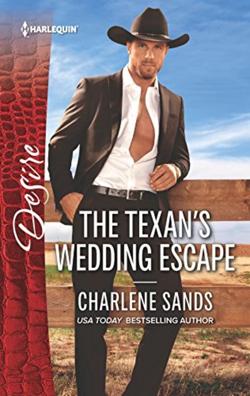 Book cover for "The Texan's Wedding Escape" by Charlene Sands