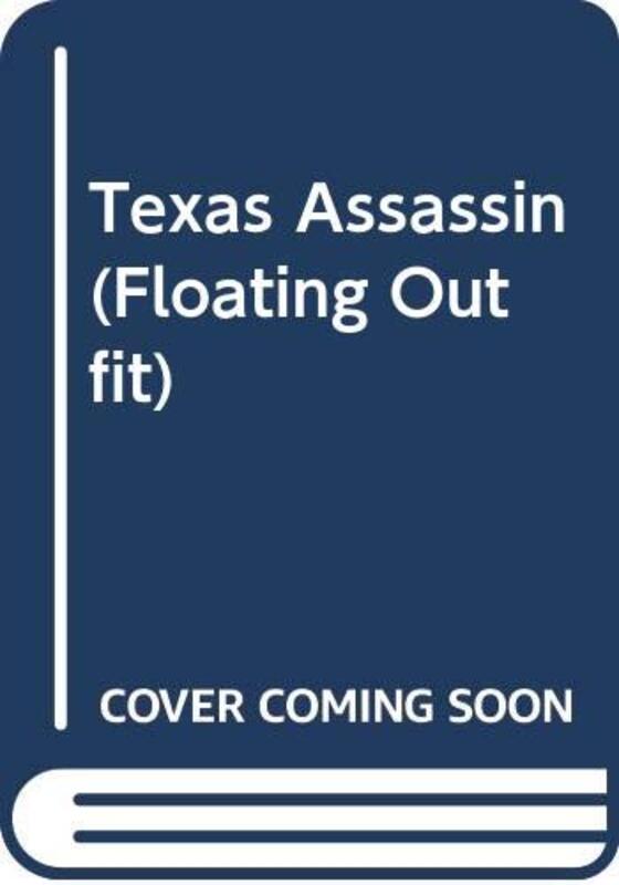 Book cover for "The Texas Assassin" by JT Edson