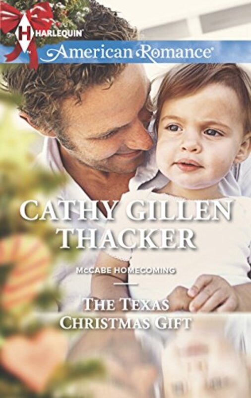 Book cover for "The Texas Christmas Gift" by Cathy Gillen Thacker