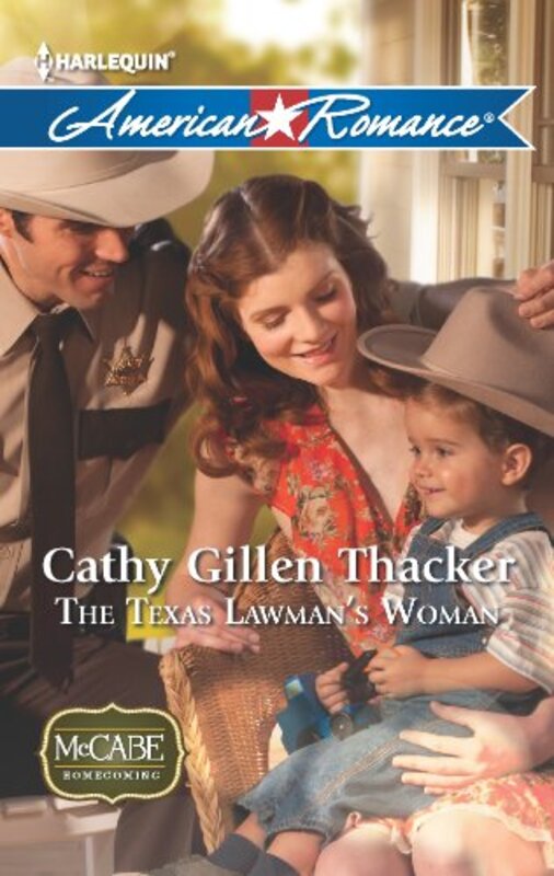 Book cover for "The Texas Lawman's Woman" by Cathy Gillen Thacker
