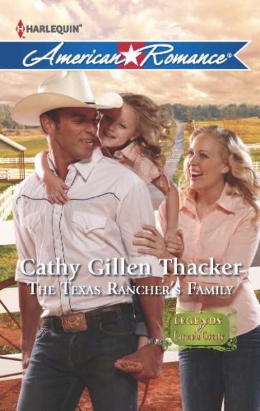 Book cover for "The Texas Rancher's Family" by Cathy Gillen Thacker
