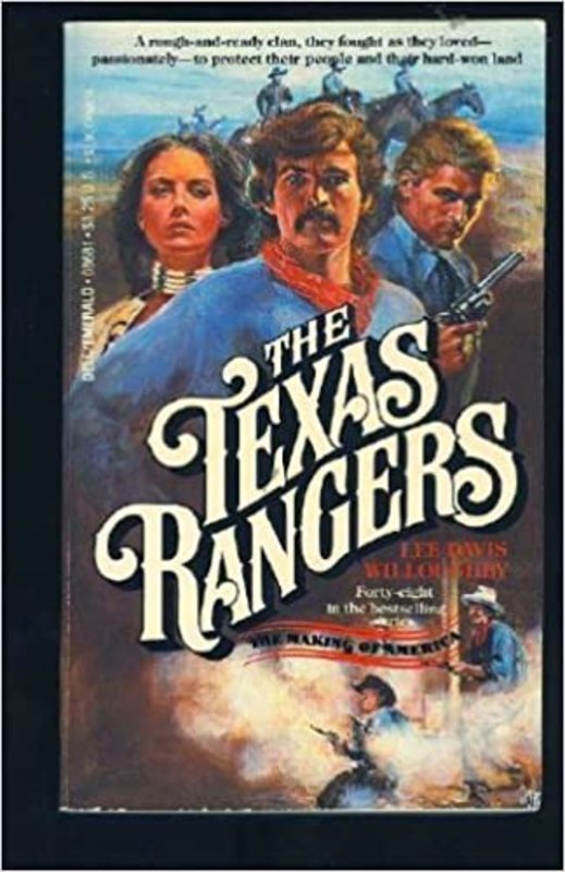 Book cover for "The Texas Rangers" by Lee Davis Willoughby