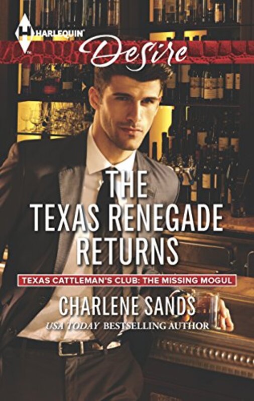 Book cover for "The Texas Renegade Returns" by Charlene Sands