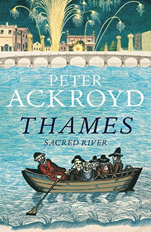 Book cover for "The Thames" by Peter Ackroyd