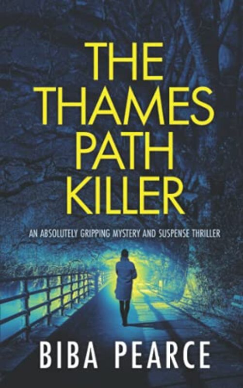 Book cover for "The Thames Path Killer" by Biba Pearce