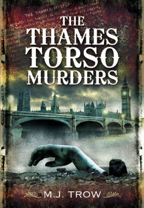 Book cover for "The Thames Torso Murders" by MJ Trow