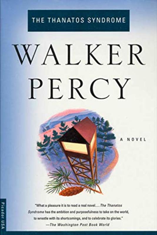 Book cover for "The Thanatos Syndrome" by Walker Percy