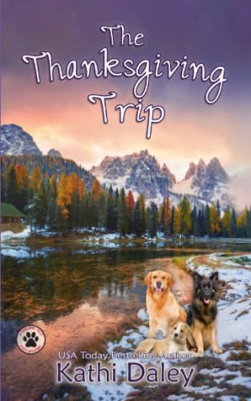 Book cover for "The Thanksgiving Trip" by Kathi Daley