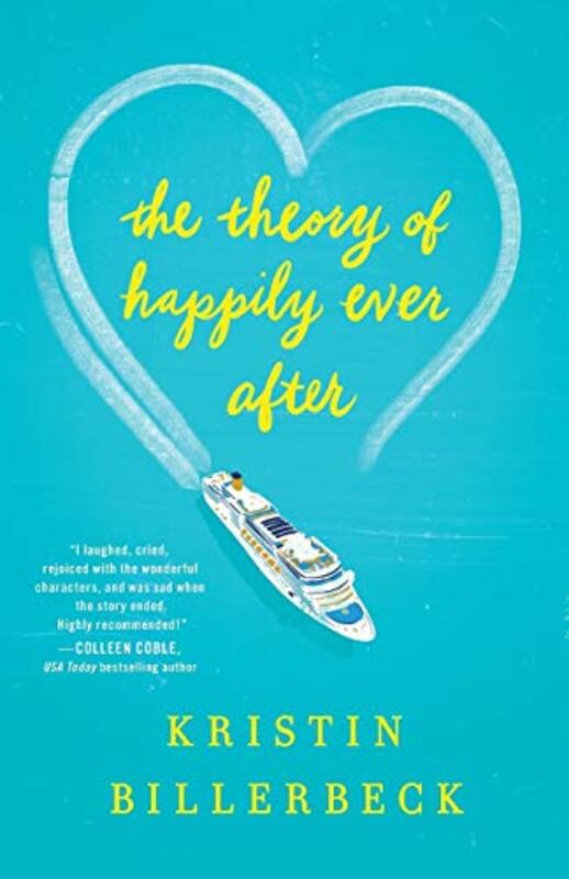 Book cover for "The Theory of Happily Ever After" by Kristin Billerbeck