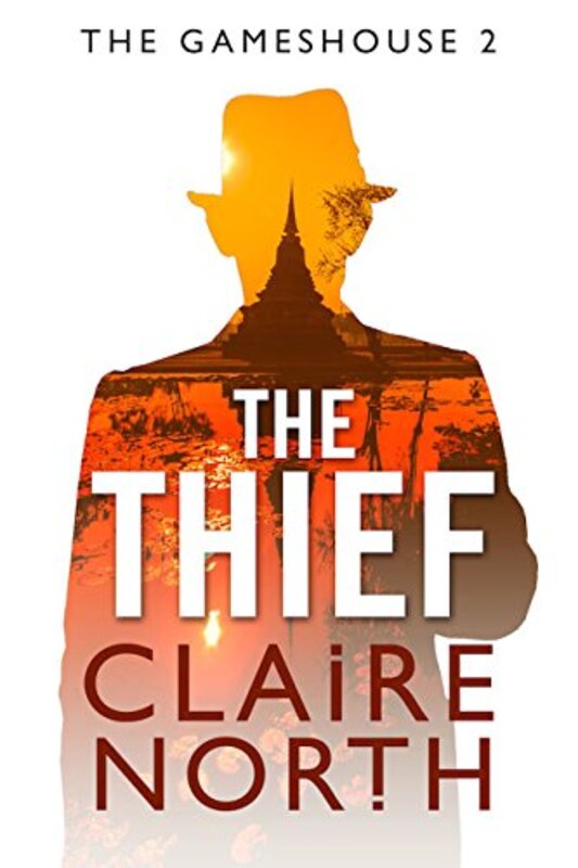 Book cover for "The Thief" by Claire North