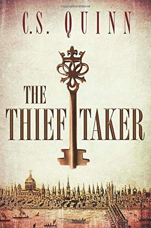 Book cover for "The Thief Taker" by CS Quinn