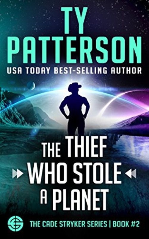 Book cover for "The Thief Who Stole A Planet" by Ty Patterson