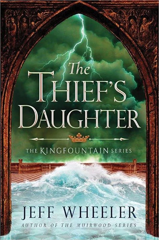 Book cover for "The Thief's Daughter" by Jeff Wheeler
