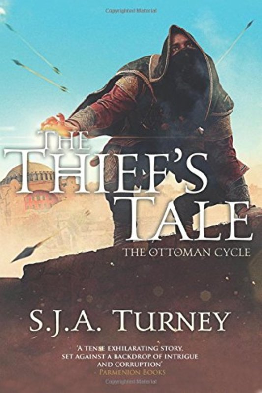 Book cover for "The Thief's Tale" by Simon S J A Turney