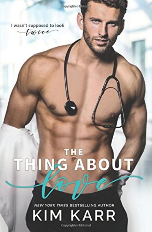 Book cover for "The Thing about Love" by Kim Karr