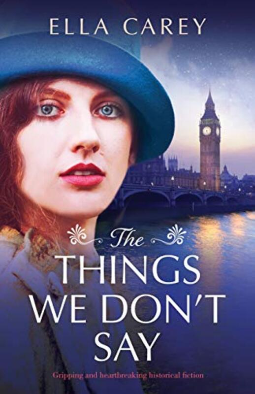 Book cover for "The Things We Don't Say" by Ella Carey