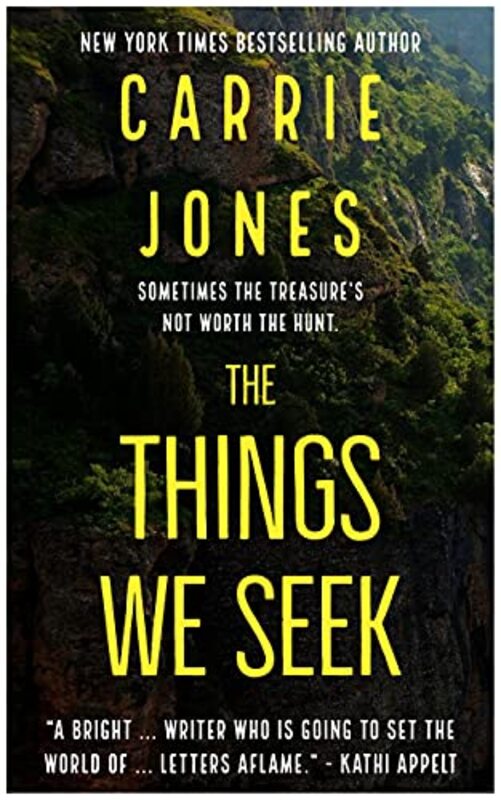 Book cover for "The Things We Seek" by Carrie Jones