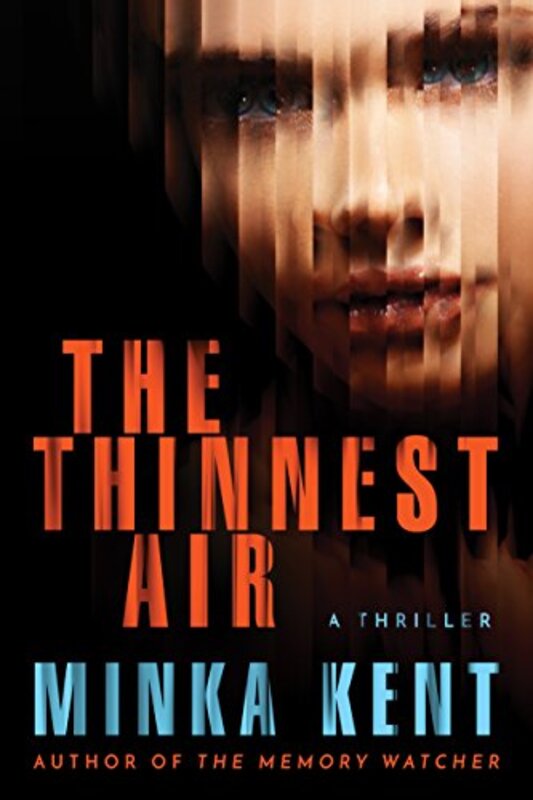 Book cover for "The Thinnest Air" by Minka Kent