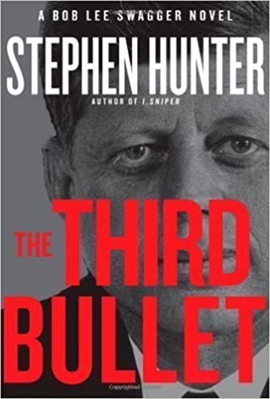 Book cover for "The Third Bullet" by Stephen Hunter