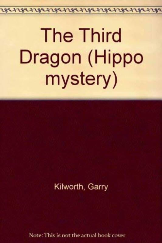 Book cover for "The Third Dragon" by Garry Douglas Kilworth