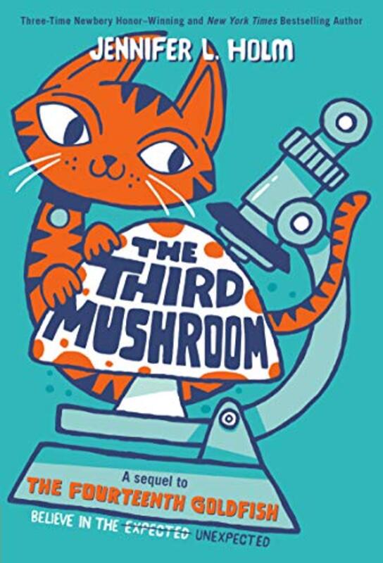 Book cover for "The Third Mushroom" by Jennifer L Holm