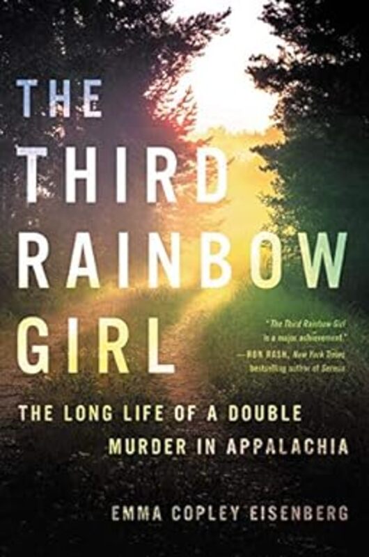 Book cover for "The Third Rainbow Girl" by Emma Copley Eisenberg