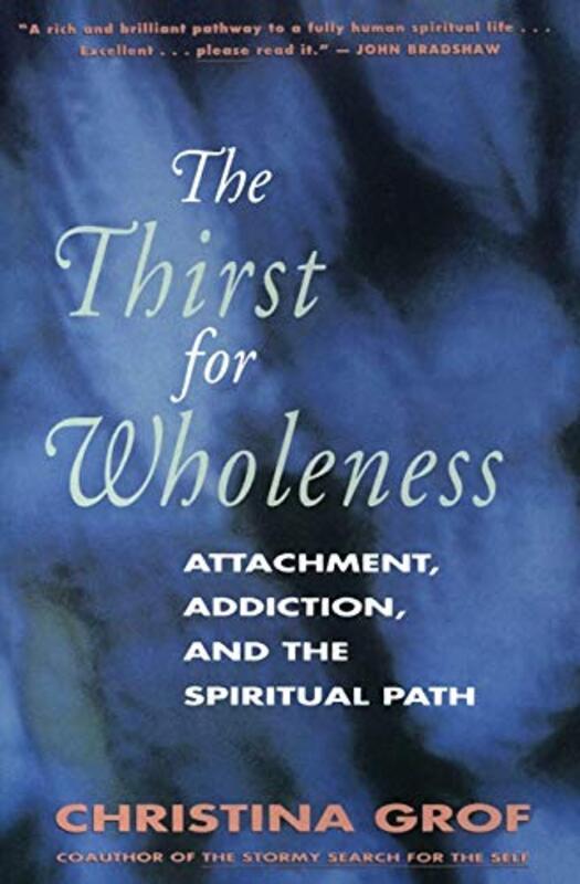 Book cover for "The Thirst for Wholeness"