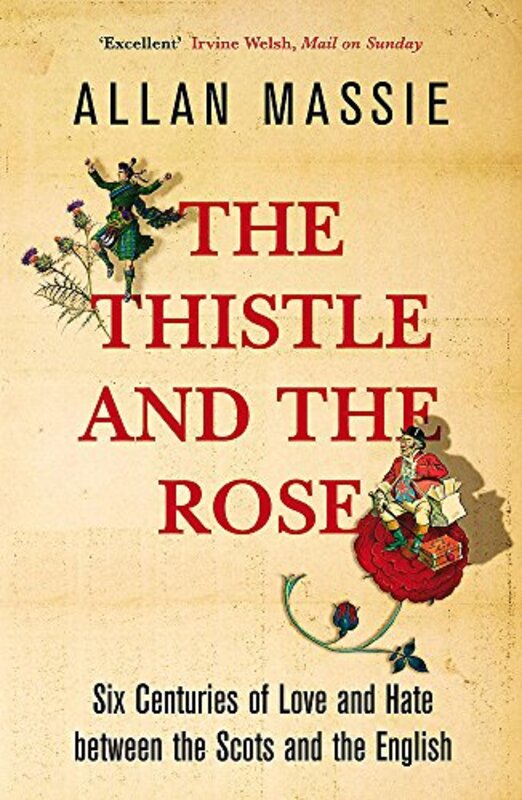 Book cover for "The Thistle and the Rose" by Allan Massie