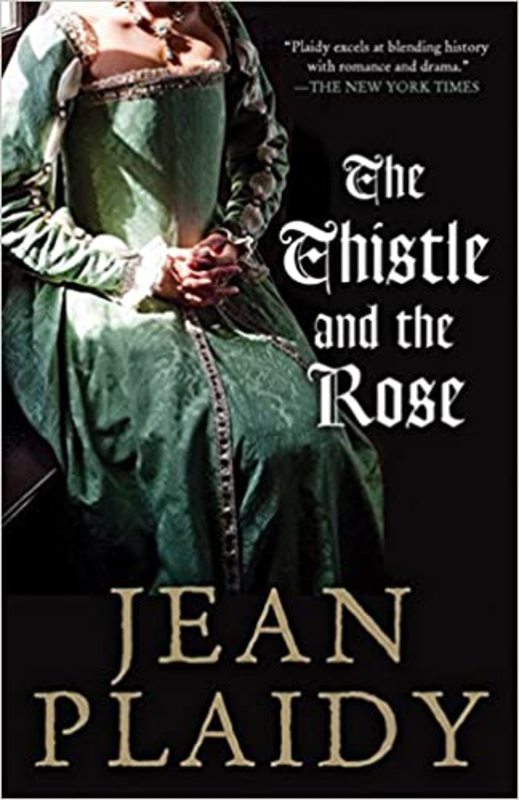 Book cover for "The Thistle and the Rose" by Jean Plaidy