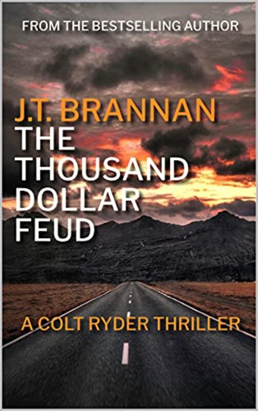 Book cover for "The Thousand Dollar Feud" by JT Brannan
